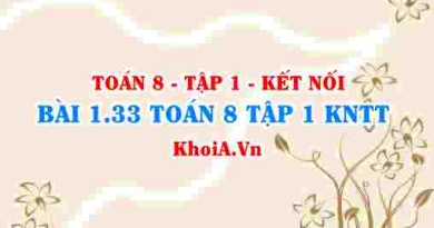 Bài 1.33 SGK Toán 8 tập 1 Kết nối tri thức